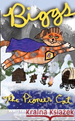 Biggs the Pioneer Cat