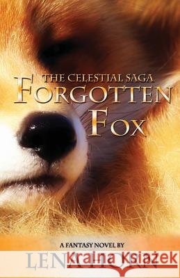 Forgotten Fox (Book 1 of The Celestial Saga)
