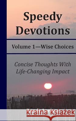 Speedy Devotions: Wise Choices