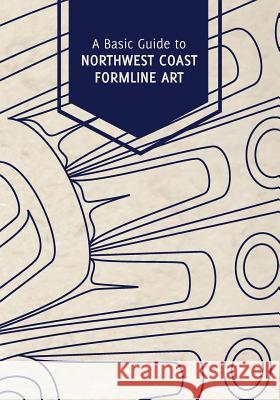 A Basic Guide to Northwest Coast Formline Art