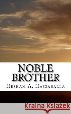 Noble Brother: The Story of the Last Prophet in Poetry