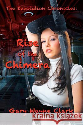 The Devolution Chronicles: Rise of the Chimera