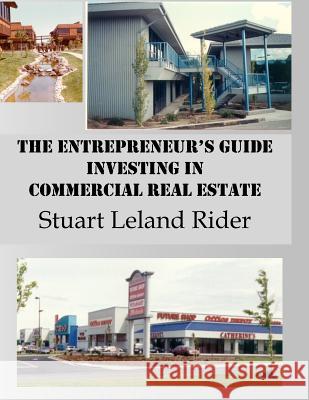 The Entrepreneur's Guide - Investing in Commercial Real Estate