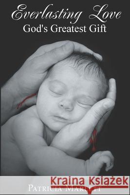 Everlasting Love: God's Greatest Gift