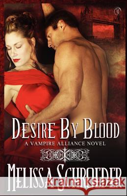 Desire by Blood: By Blood Book 1