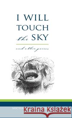 I Will Touch the Sky