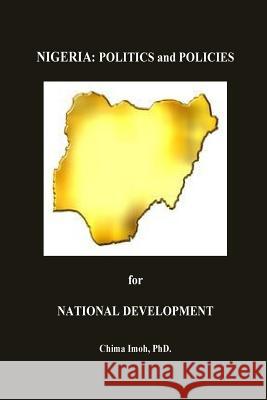 Nigeria: Politics and Policies for National Development