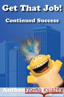 Get That Job!: Continued Success