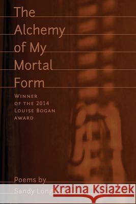 The Alchemy of My Mortal Form