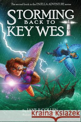 The Enjella(r) Adventure Series: Storming Back to Key West