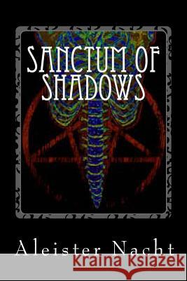 Sanctum of Shadows: The Satanist