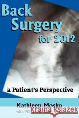 Back Surgery for 2012: A Patient's Perspective