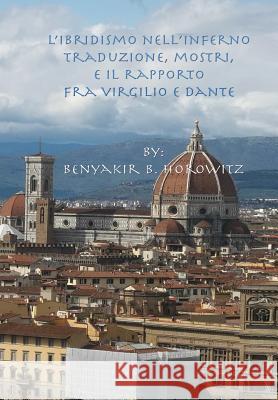 L'ibridismo nell'Inferno: traduzione, mostri, e il rapporto fra Virgilio e Dante