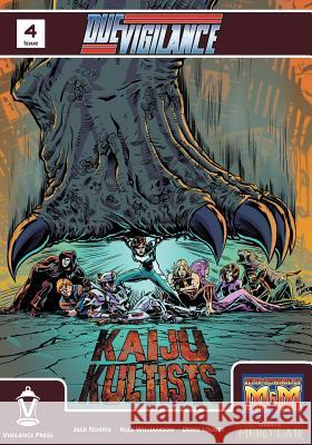 Due Vigilance Issue 4: Kaiju Kultists