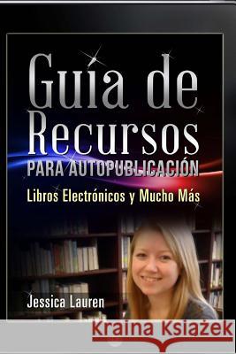 Guía de Recursos para Autopublicación: Libros Electrónicos y Mucho Más