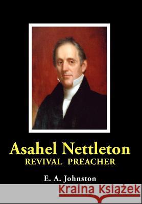 Asahel Nettleton: Revival Preacher