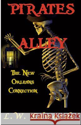 Pirates Alley: The New Orleans Connection