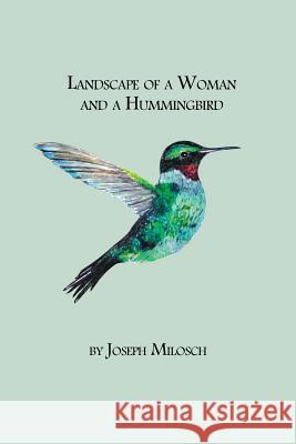 Landscape of a Woman and a Hummingbird