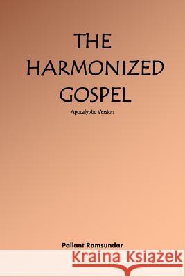 The Harmonized Gospel Apocalyptic Version