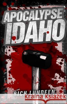 Apocalypse Idaho