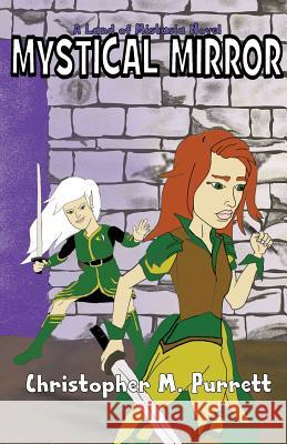 Mystical Mirror: a Land of Mistasia Novel