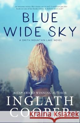 Blue Wide Sky: Book One - Smith Mountain Lake Series