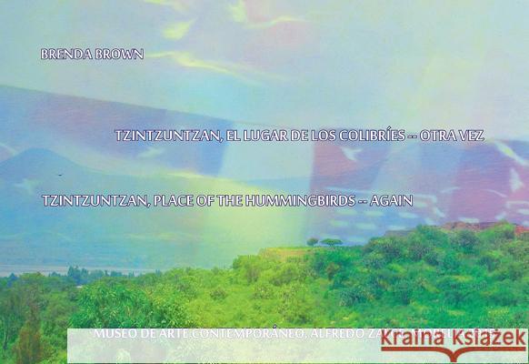 Tzintzuntzan, El Lugar de Los Colibríes, Otra Vez / Tzintzuntzan, Place of the Hummingbirds, Again