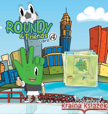 Roundy and Friends - Columbus: Soccertowns Libro 4 En Español