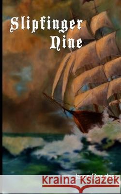 Slipfinger Nine