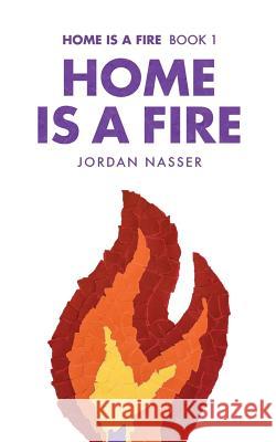 Home is a Fire