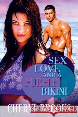 Sex, Love, and a Purple Bikini