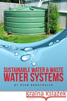 Sustainable Water and Waste Water Systems