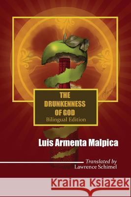 The Drunkenness of God: Ebriedad de Dios