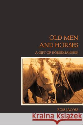 Old Men and Horses