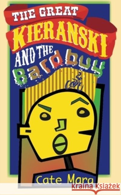 The Great Kieranski and the Bardbuy