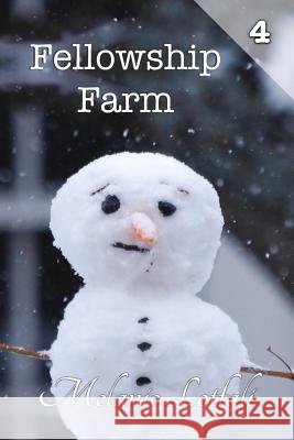 Fellowship Farm 4: Books 10-12