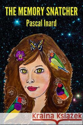 The Memory Snatcher: A Doctor Collingsworth and Inspector Ninoska Science Fiction Mystery