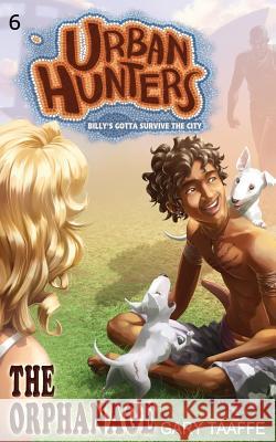 The Orphanage: Billy's Gotta Survive the City