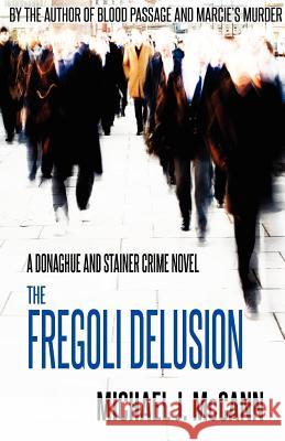 The Fregoli Delusion