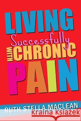Living Successfully with Chronic Pain