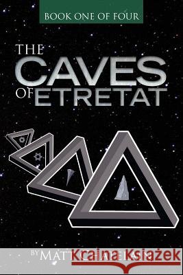 The Caves of Etretat: Book One of four