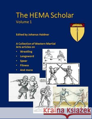 The Hema Scholar: A Collection of Western Martial Arts Articles