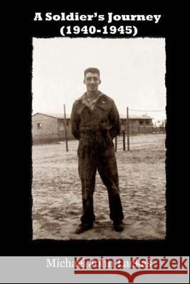 A Soldier's Journey (1940-1945)