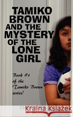 Tamiko Brown and the Mystery of the Lone Girl