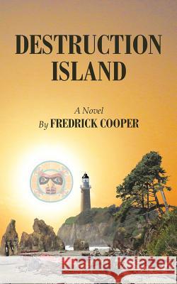 Destruction Island: Earl Armstrong Series Book 2