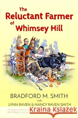 The Reluctant Farmer of Whimsey Hill