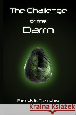 The Challenge of the Darrn