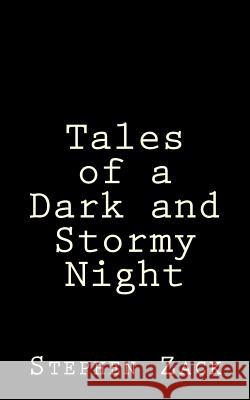 Tales of a Dark and Stormy Night