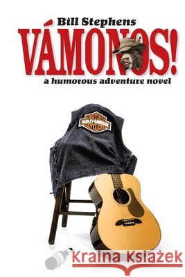 Vamonos!: Humorous Action Adventure Novels