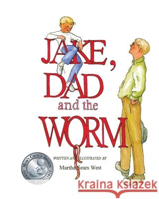 Jake, Dad and the Worm